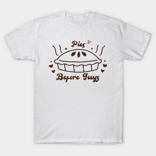 Pies Before Guys T-Shirt